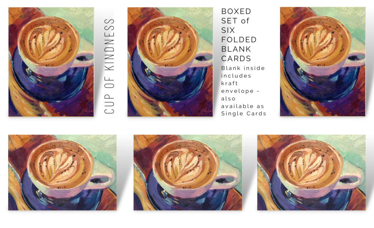 CUP OF KINDNESS -  Art Card Prints of Original Paintings